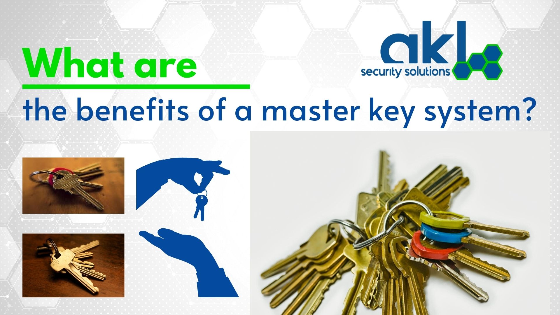  What are the Benefits to a Master Key System